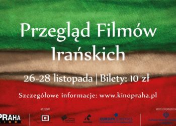 Przegląd Filmów Irańskich w Kinie Praha!