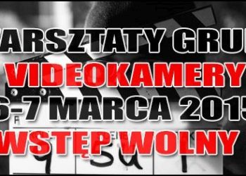 WARSZTATY GRUPY VIDEOKAMERY
