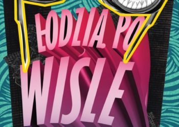 „Body/Ciało” otworzy „Łodzią po Wiśle”! Zobacz program festiwalu!