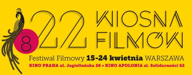 22. FESTIWAL FILMOWY WIOSNA FILMÓW JUŻ W KWIETNIU 2016. PONAD 80 NAJLEPSZYCH filmów z NAJWAŻNIEJSZYCH festiwali świata w 9 SEKCJACH