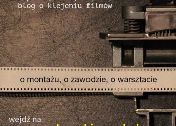 O montażu przy kawie