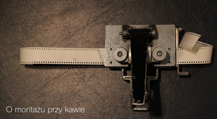 O montażu przy kawie
