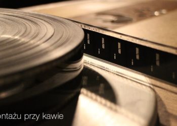 O montażu przy kawie
