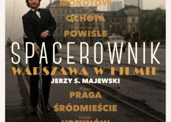 Filmowy spacerownik po Warszawie