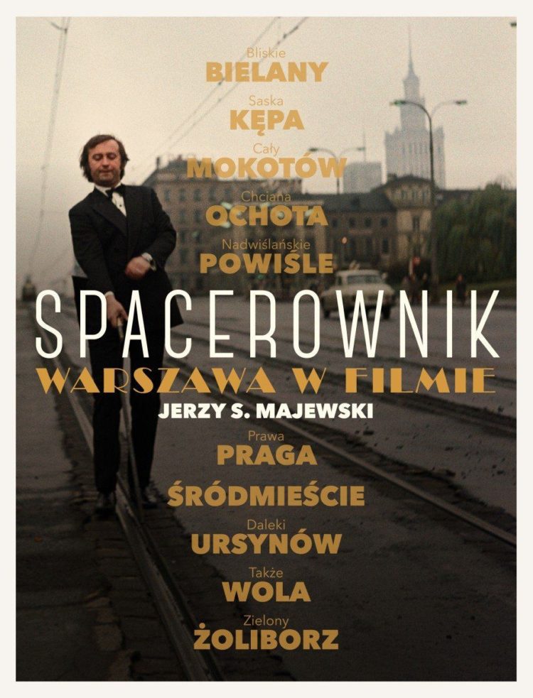 Filmowy spacerownik po Warszawie
