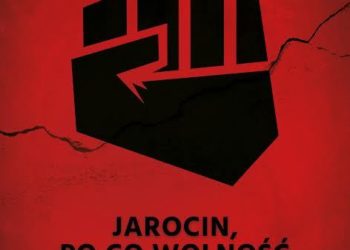 Premiera filmu JAROCIN, PO CO WOLNOŚĆ – 2 grudnia 2016