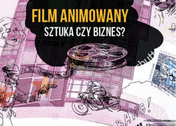 Film animowany. Sztuka czy biznes