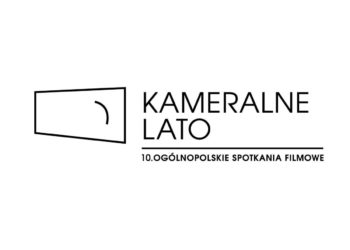 ZGŁOŚ FILM DO UDZIAŁU W 10. EDYCJI KAMERALNEGO LATA