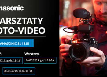 Warsztaty Panasonic S1 | S1R – PPoznań, Warszawa, Lublin