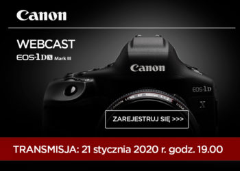 Nowy EOS-1DX MARK III – Webcast już dziś