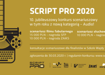 Konkurs scenariuszowy Script Pro zapraszamy!