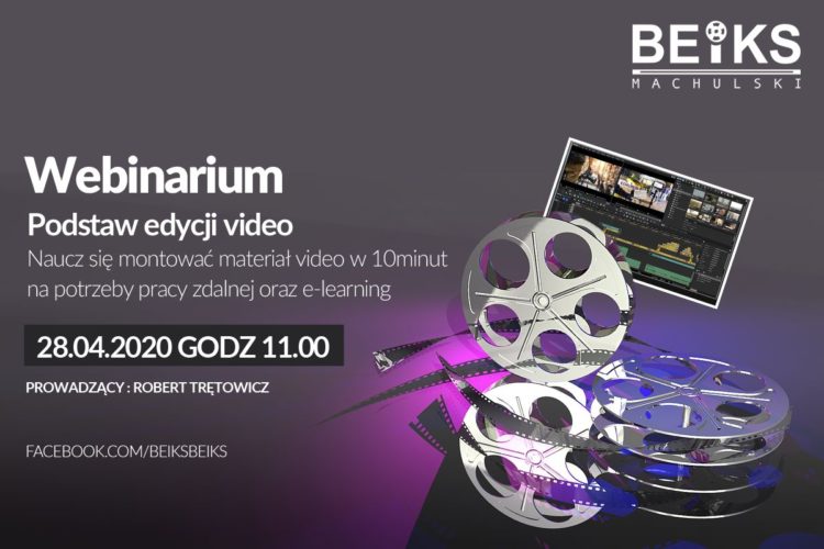 Beiks Webinar – Podstaw edycji video