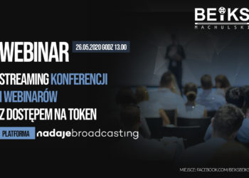 BEIKS Webinar – Streaming konferencji i webinarów z dostępem na token