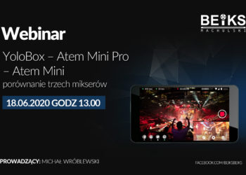 BEIKS Webinar : YoloBox – Atem Mini Pro – Atem Mini porównanie trzech mikserów