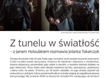 „25 lat niewinności. Sprawa Tomka Komendy” jednym z filmów tegorocznego Camerimage (14-21 listopada), a w jesiennej „Film Kamerze” rozmowa z reżyserem Janem Holoubkiem.