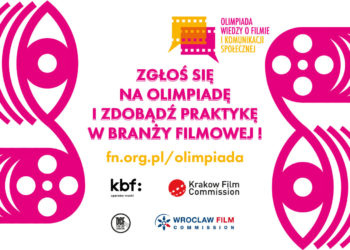 Wygraj staż w Krakow Film Commission! Trwają zapisy na filmową olimpiadę
