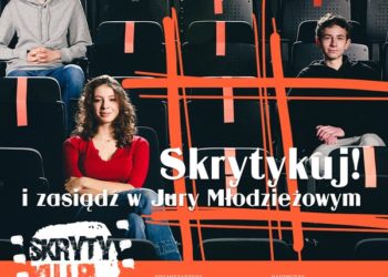 Skrytykuj! i dołącz do Jury Młodzieżowego 35. Tarnowskiej Nagrody Filmowej