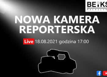 BEIKS | Nowa kamera reporterska – Live 18.08.2021 – 17:00