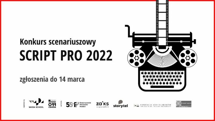 Rozpoczął się nabór zgłoszeń na konkurs scenariuszowy Script Pro 2022.