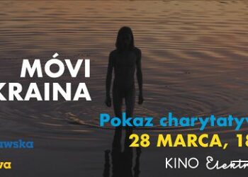 Pokaz charytatywny – Warszawska Szkoła Filmowa organizuje charytatywny pokaz filmów absolwentów z Ukrainy