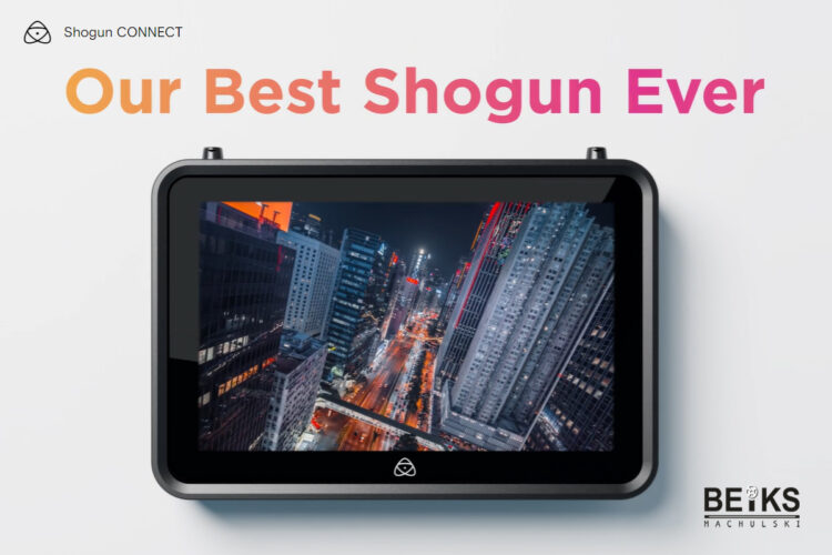 BEIKS – Shogun CONNECT – wyjątkowy monitor firmy ATOMOS