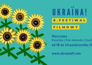 8. Ukraina! Festiwal Filmowy w Warszawie już 18 października 2023r.