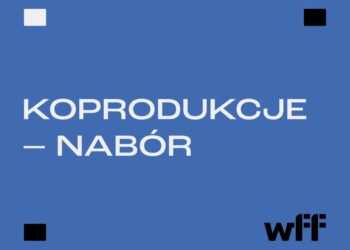 Wrocławska WFF będzie wspierać produkcje filmowe!