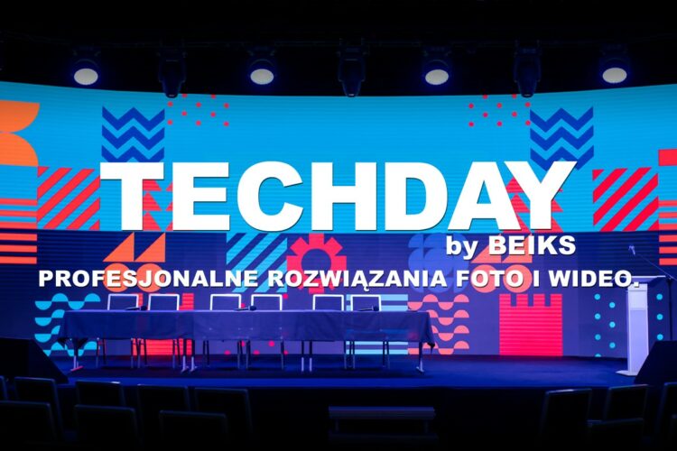 TECHDAY by BEIKS – Profesjonalne Rozwiązania Foto i Wideo – poznaj szczegółowy program