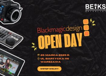 Blackmagic Design OPEN DAY – 20.03.2025 – BEIKS – ul. Bartycka 115, Warszawa