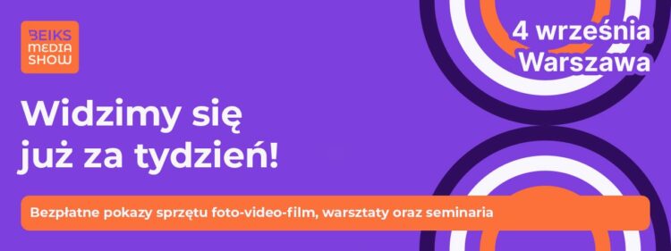 Pozostało tylko 7 dni do BEIKS MEDIA SHOW 2025!